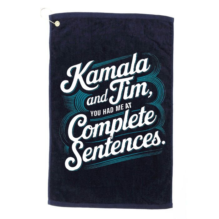 Kamala And Tim You Had Me At Complete Sentences Golf Towel