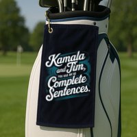 Kamala And Tim You Had Me At Complete Sentences Golf Towel