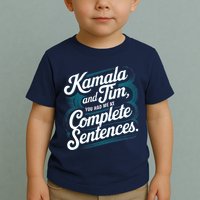 Kamala And Tim You Had Me At Complete Sentences Toddler T-Shirt