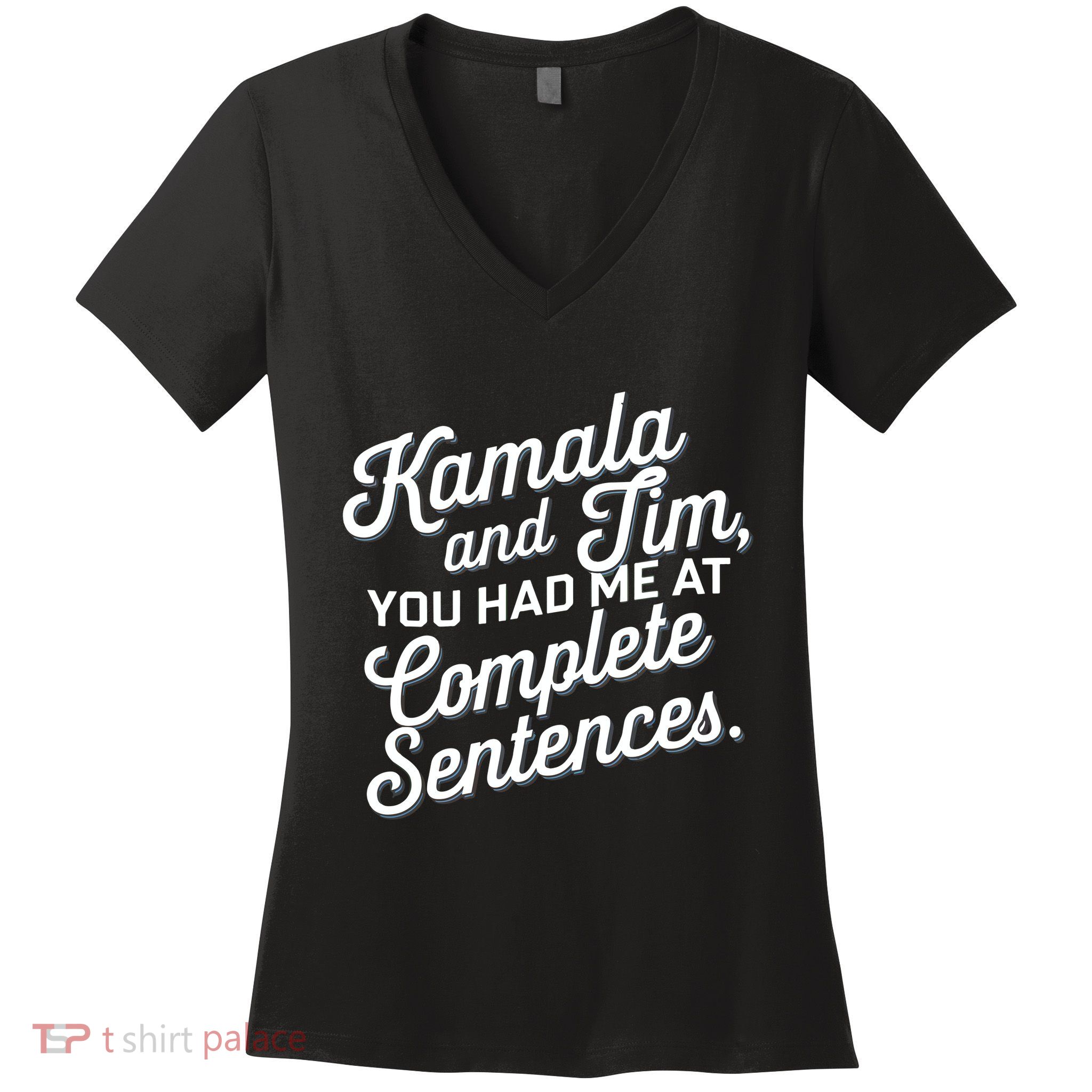 Kamala And Tim You Had Me At Complete Sentences Women's V-Neck T-Shirt
