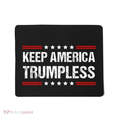 Keep America Trumpless Mousepad