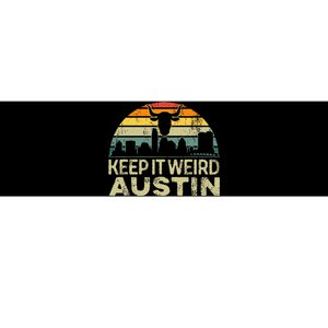 Keep Austin Texas Weird For Austinite Bumper Sticker