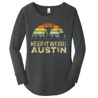 Keep Austin Texas Weird For Austinite Women's Perfect Tri Tunic Long Sleeve Shirt