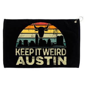 Keep Austin Texas Weird For Austinite Grommeted Golf Towel