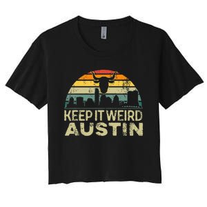 Keep Austin Texas Weird For Austinite Women's Crop Top Tee