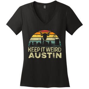 Keep Austin Texas Weird For Austinite Women's V-Neck T-Shirt