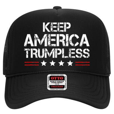 Keep America Trumpless Funny Anti Trump High Crown Mesh Back Trucker Hat