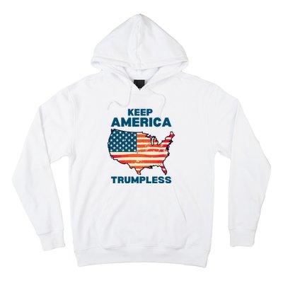 Keep America Trumpless Hoodie