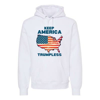 Keep America Trumpless Premium Hoodie