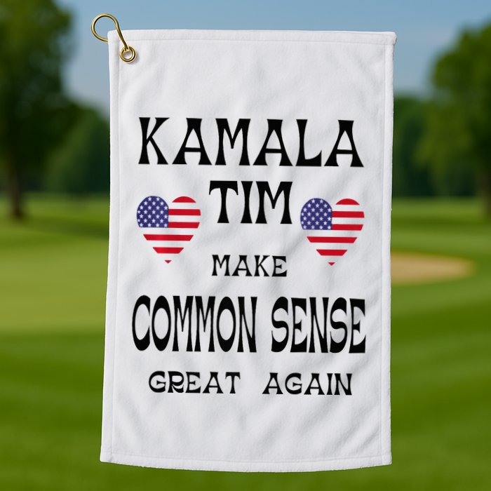 Kamala And Tim Make Common Sense Great Again Premium Golf Towel