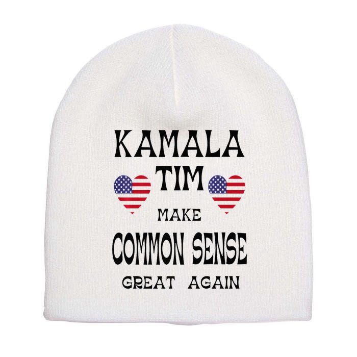 Kamala And Tim Make Common Sense Great Again Premium Short Acrylic Beanie