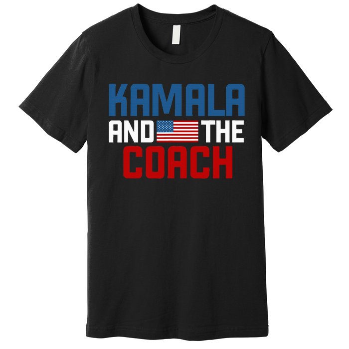 Kamala And The Coach Premium T-Shirt