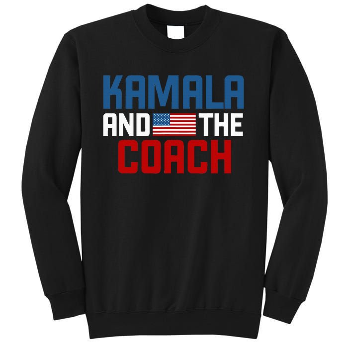 Kamala And The Coach Tall Sweatshirt