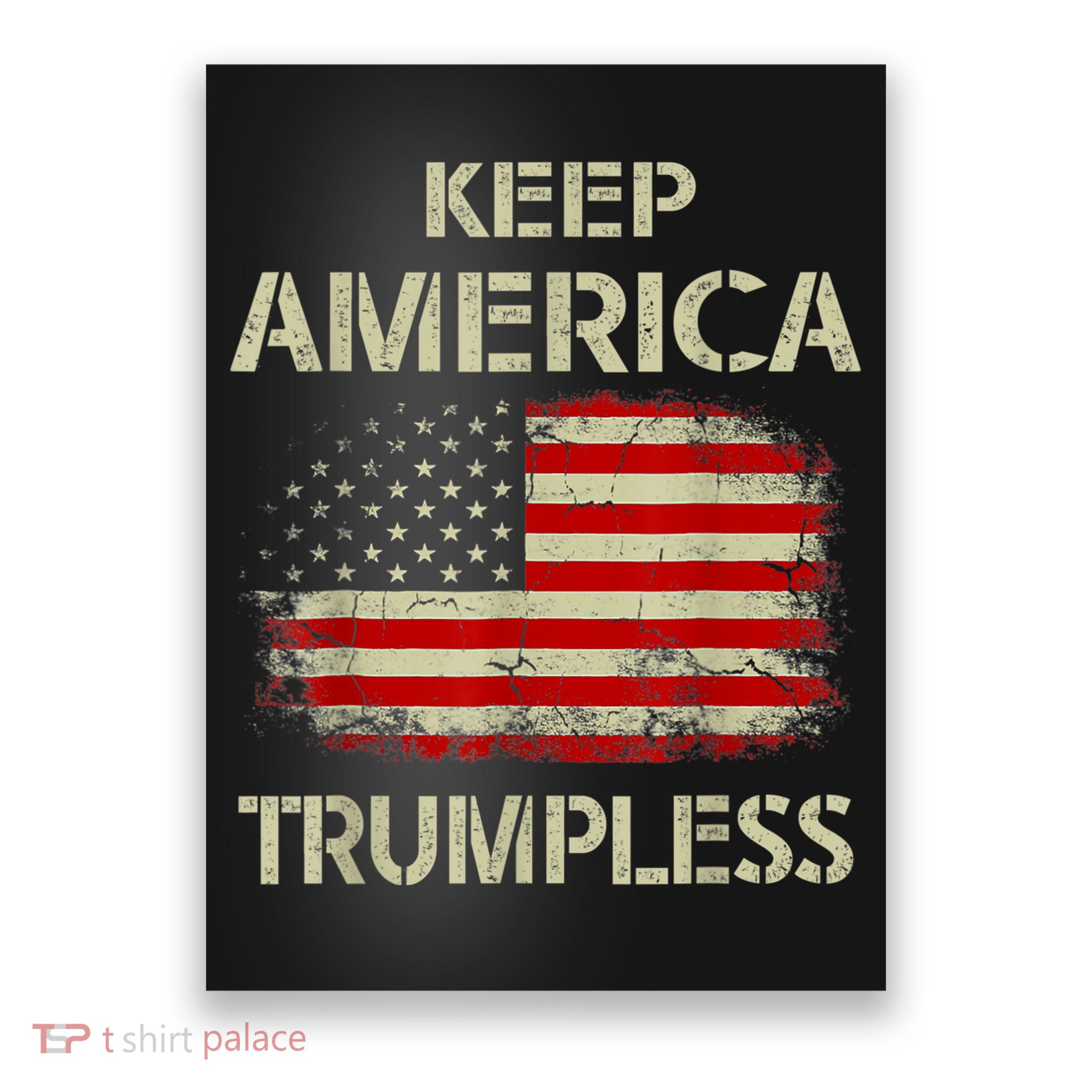 Keep America Trumpless Poster