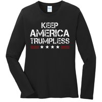 Keep America Trumpless Funny Anti Trump Ladies Long Sleeve Shirt