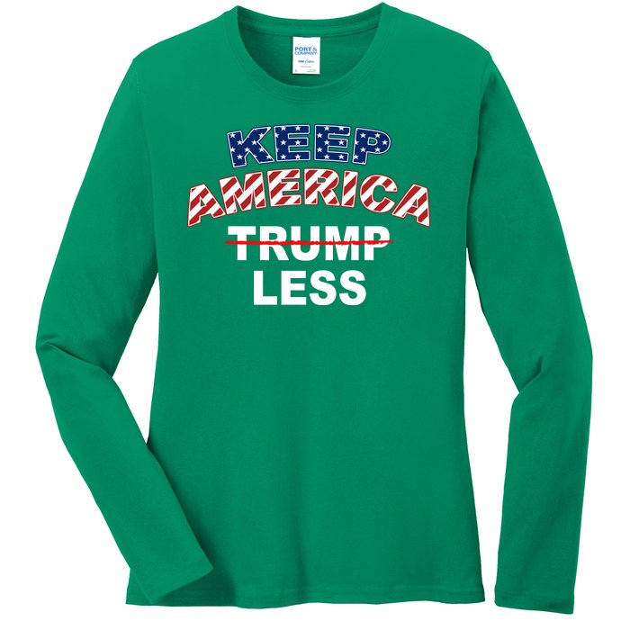 Keep America Trump Less Ladies Long Sleeve Shirt