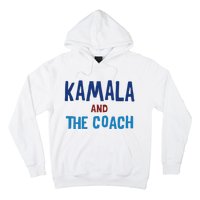 Kamala And The Coach Hoodie