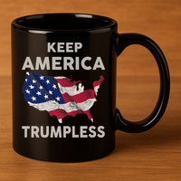 KEEP AMERICA TRUMPLESS 11oz C Handle Ceramic Mug