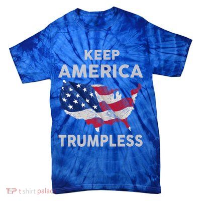 KEEP AMERICA TRUMPLESS Tie-Dye T-Shirt