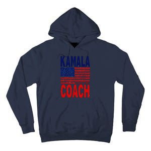 Kamala And The Coach 2024 Election Kamala Harris Tim Walz Tall Hoodie