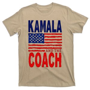 Kamala And The Coach 2024 Election Kamala Harris Tim Walz T-Shirt