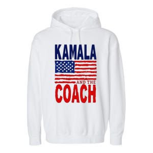 Kamala And The Coach 2024 Election Kamala Harris Tim Walz Garment-Dyed Fleece Hoodie