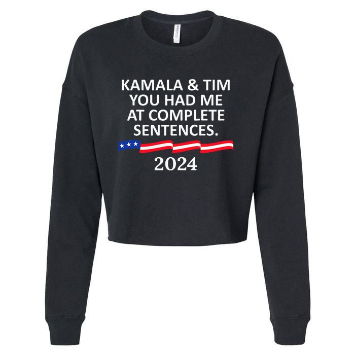 Kamala And Tim You Had Me At Complete Sentences Cropped Pullover Crew