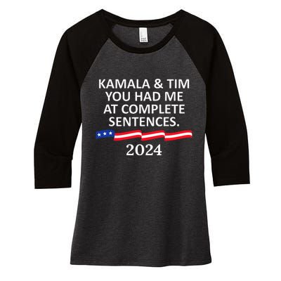 Kamala And Tim You Had Me At Complete Sentences Women's Tri-Blend 3/4-Sleeve Raglan Shirt