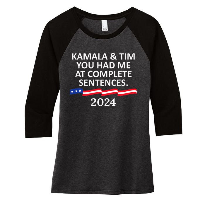 Kamala And Tim You Had Me At Complete Sentences Women's Tri-Blend 3/4-Sleeve Raglan Shirt