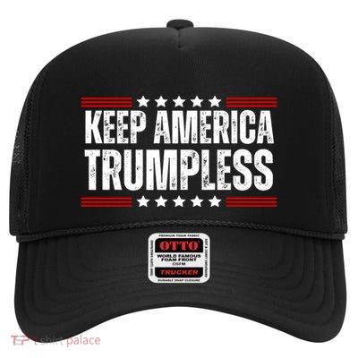 Keep America Trumpless High Crown Mesh Back Trucker Hat