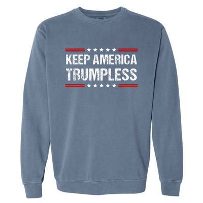 Keep America Trumpless Garment-Dyed Sweatshirt