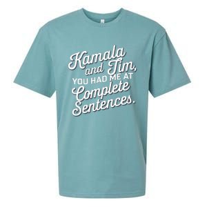 Kamala And Tim You Had Me At Complete Sentences Sueded Cloud Jersey T-Shirt