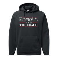 Kamala And The Coach  Childless Cat Ladies For Harris 2024 Performance Fleece Hoodie