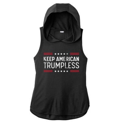 Keep America Trumpless Anti Trump Distressed American Flag Ladies PosiCharge Tri-Blend Wicking Draft Hoodie Tank