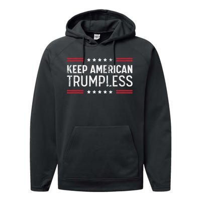 Keep America Trumpless Anti Trump Distressed American Flag Performance Fleece Hoodie