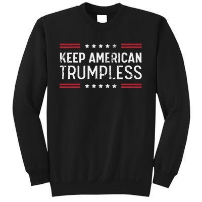 Keep America Trumpless Anti Trump Distressed American Flag Sweatshirt