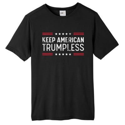 Keep America Trumpless Anti Trump Distressed American Flag Tall Fusion ChromaSoft Performance T-Shirt