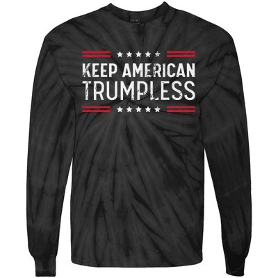 Keep America Trumpless Anti Trump Distressed American Flag Tie-Dye Long Sleeve Shirt