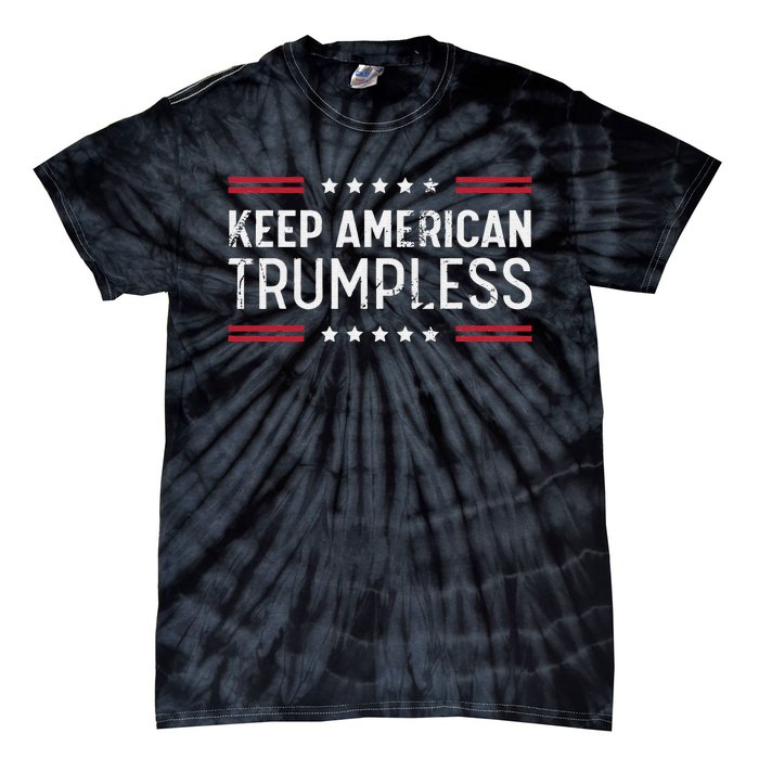 Keep America Trumpless Anti Trump Distressed American Flag Tie-Dye T-Shirt