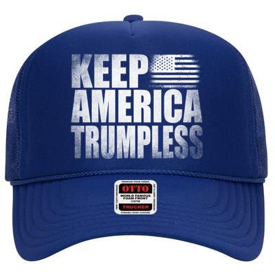 Keep America Trumpless America Election High Crown Mesh Back Trucker Hat