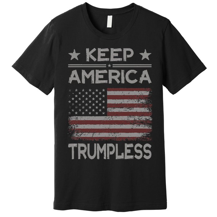 Keep America Trumpless Anti Trump Distressed American Flag Premium T-Shirt