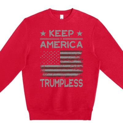 Keep America Trumpless Anti Trump Distressed American Flag Premium Crewneck Sweatshirt