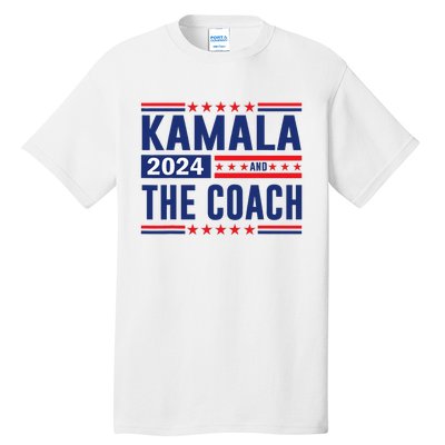 Kamala And The Coach 2024 Tall T-Shirt