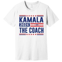 Kamala And The Coach 2024 Premium T-Shirt