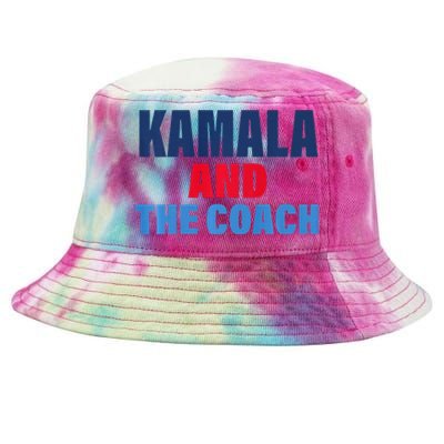 Kamala And The Coach Tim Walz And Kamala Harris Tie-Dyed Bucket Hat