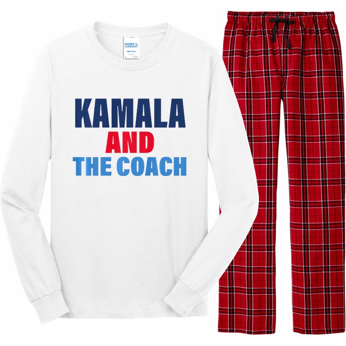 Kamala And The Coach Tim Walz And Kamala Harris Long Sleeve Pajama Set