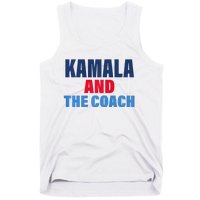 Kamala And The Coach Tim Walz And Kamala Harris Tank Top