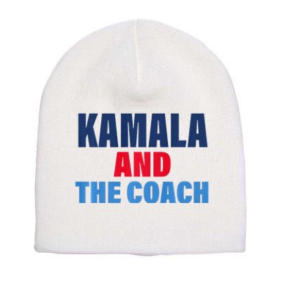 Kamala And The Coach Tim Walz And Kamala Harris Short Acrylic Beanie