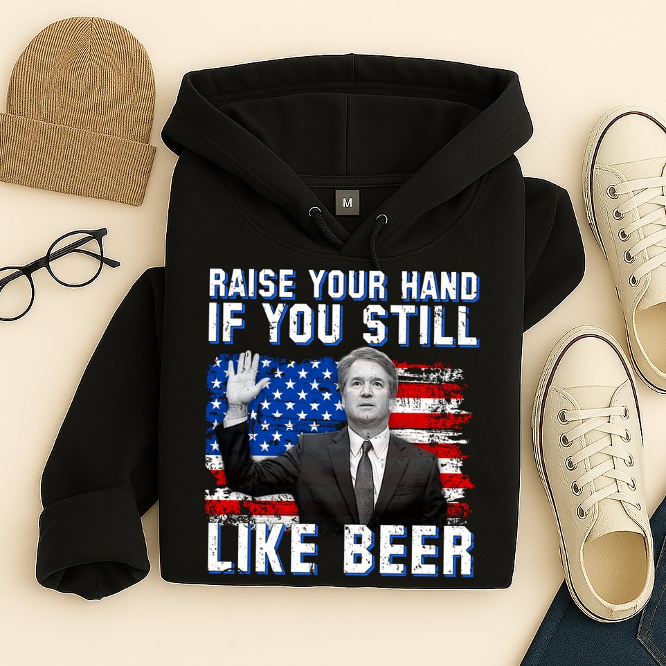 Kavanaugh Still Like Beer American Flag Hoodie