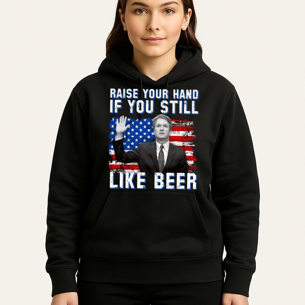Kavanaugh Still Like Beer American Flag Hoodie